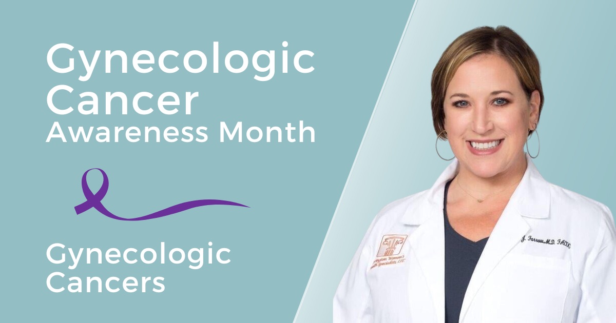 Dr. Meredith Farrow Gynecologic Cancer Awareness Month